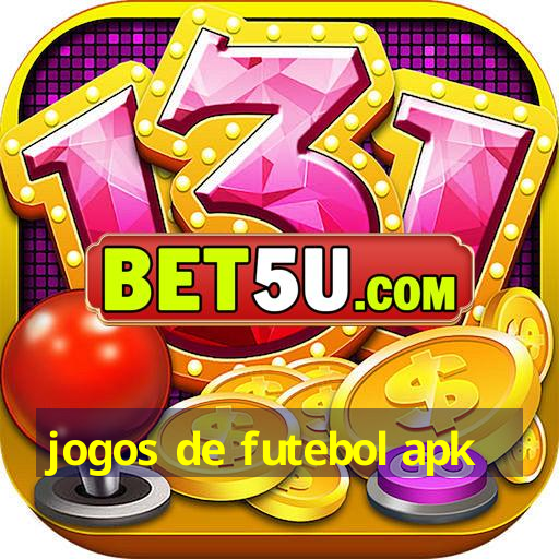 jogos de futebol apk